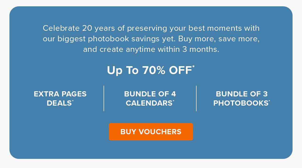 Photobook Savings Up to 70% Off* | Buy Vouchers