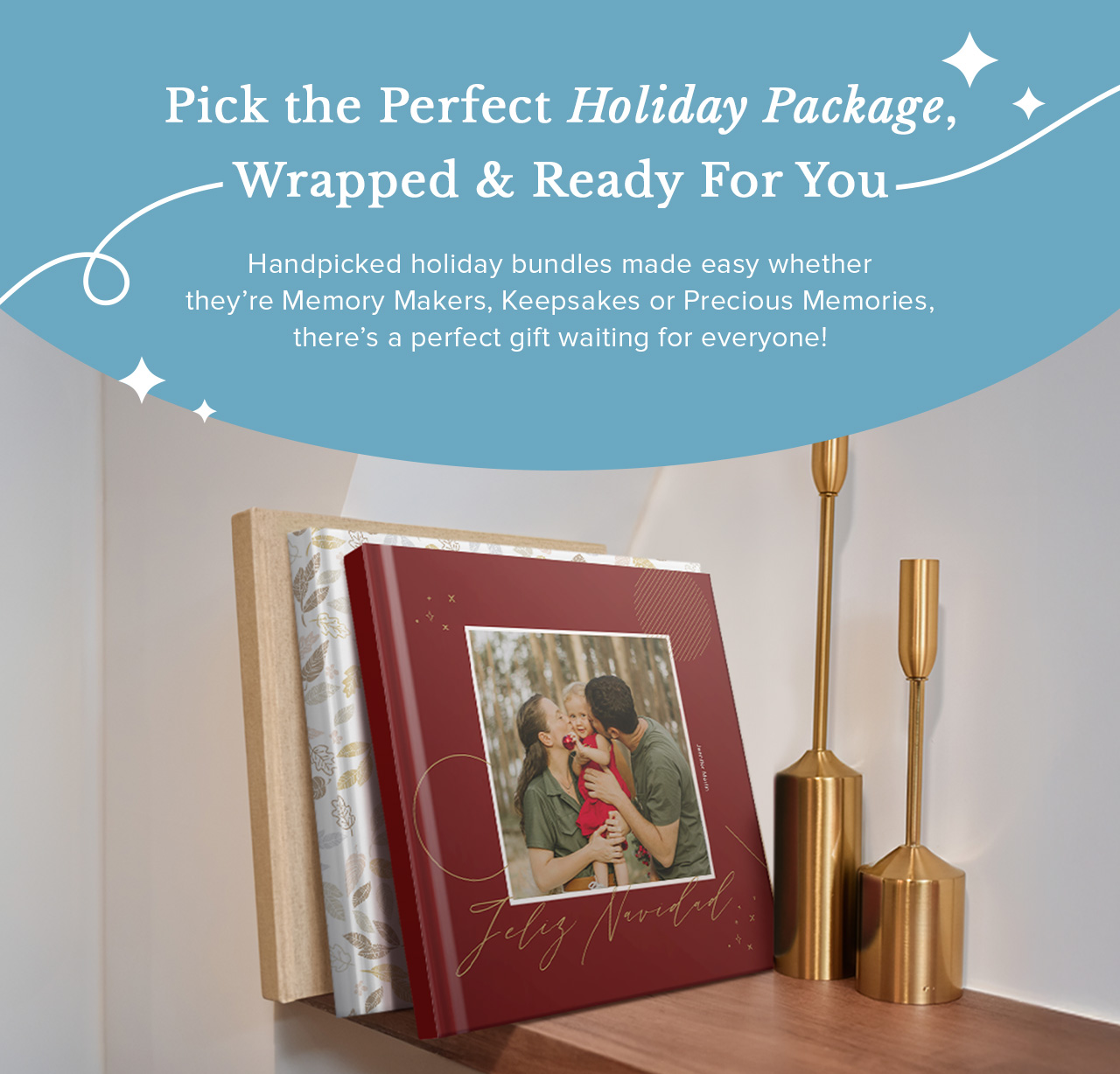 Pick the Perfect Holiday Package, Wrapped & Ready For You