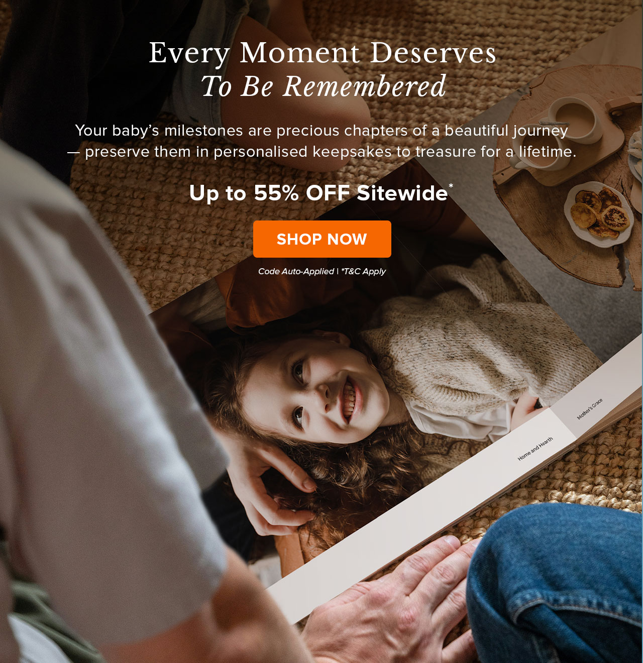 Every Moment Deserves To Be Remembered | Shop Now