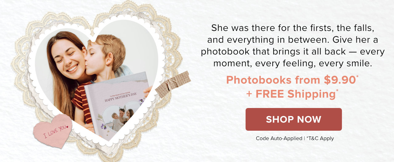 Mother’s Day Photobook From $9.90 with Free Shipping* | Shop Now