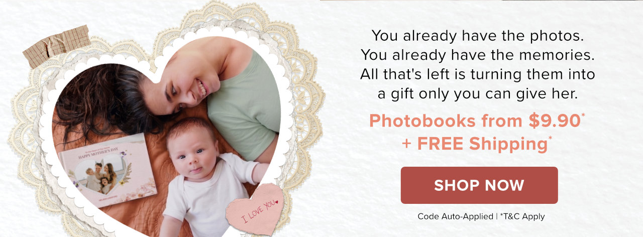 Mother’s Day Photobook From $9.90 with Free Shipping* | Shop Now