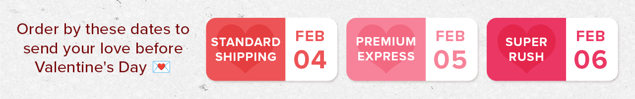 Final order deadlines before Valentine's Day