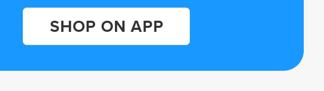 SHOP ON APP