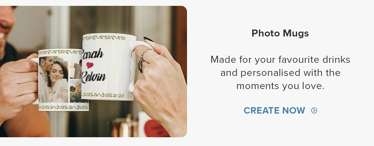 Photo Mugs | Create Now >