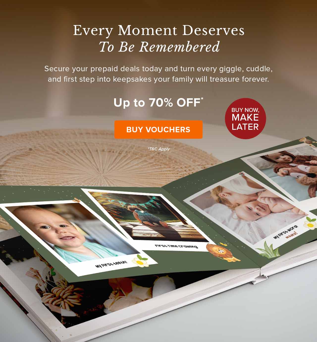 Every Moment Deserves To Be Remembered | Buy Vouchers